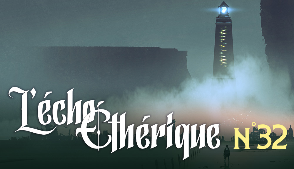 L'écho éthérique n°32 est disponible