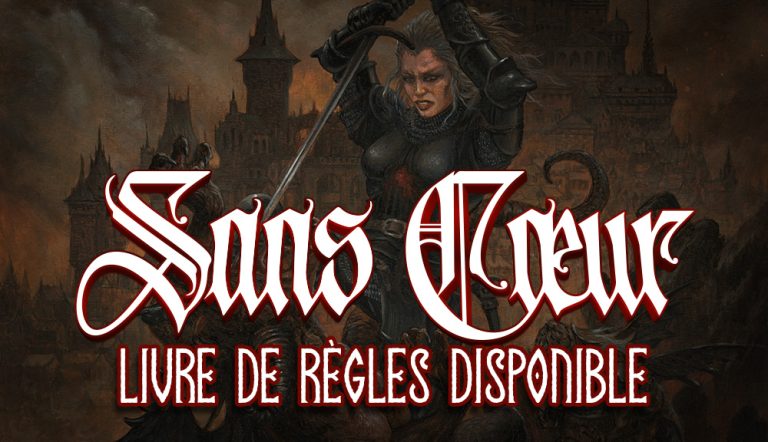 Sans Cœur : le livre de règles est disponible ! - Empyreal Media