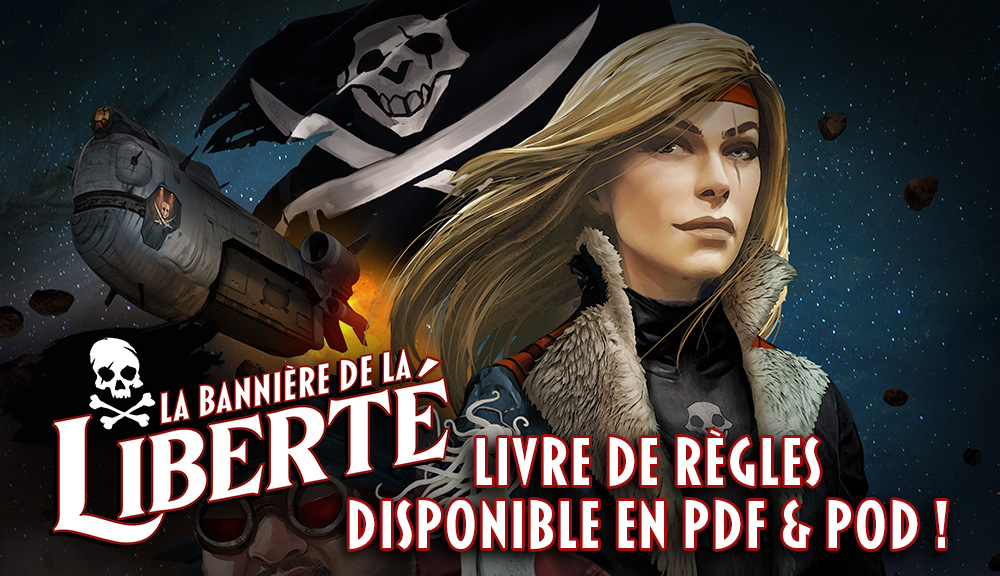 La Bannière de la Liberté : le livre de règles est disponible